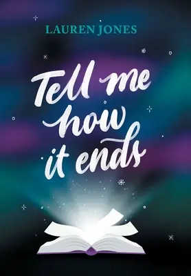 Povedz mi, ako to skončí - Tell Me How It Ends