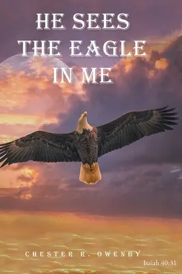 Vidí vo mne orla - He Sees the Eagle in Me