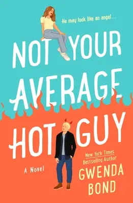 Nie je to váš priemerný frajer - Not Your Average Hot Guy