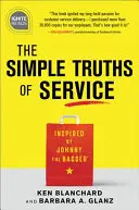Jednoduché pravdy služby: Inšpirované Johnnym Baggerom - The Simple Truths of Service: Inspired by Johnny the Bagger