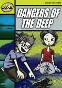 Rýchle čítanie: Nebezpečenstvo v hlbinách (Stage 6, Level 6A) - Rapid Reading: Dangers of the Deep (Stage 6, Level 6A)