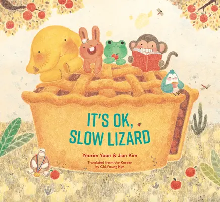 To je v poriadku, pomalá jašterica - It's Ok, Slow Lizard