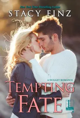Pokúšanie osudu - Tempting Fate