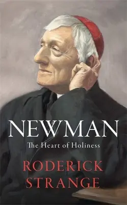 Newman: Srdce svätosti - Newman: The Heart of Holiness