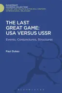Posledná veľká hra: USA verzus ZSSR - The Last Great Game: USA Versus USSR