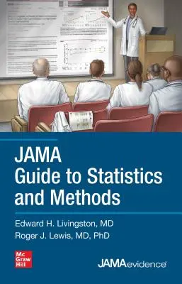 Jama Guide to Statistics and Methods (Sprievodca štatistikou a metódami) - Jama Guide to Statistics and Methods