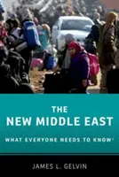 Nový Blízky východ: Čo musí každý vedieť - The New Middle East: What Everyone Needs to Knowr