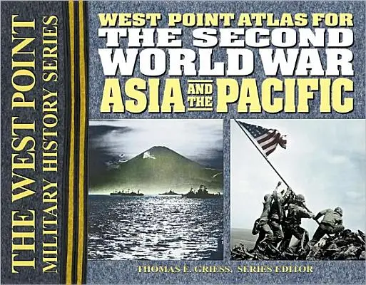 Atlas druhej svetovej vojny v Ázii a Tichomorí - The Second World War Asia and the Pacific Atlas