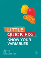 Poznajte svoje premenné: Malá rýchla oprava - Know Your Variables: Little Quick Fix