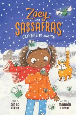 Húsenice a ľad - Caterflies and Ice