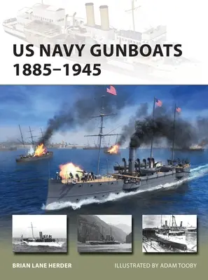 Delové člny amerického námorníctva 1885-1945 - US Navy Gunboats 1885-1945
