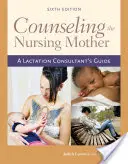 Poradenstvo pre dojčiace matky - Counseling The Nursing Mother
