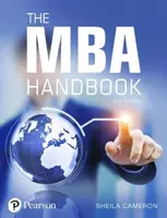 Príručka MBA - Akademické a odborné zručnosti pre zvládnutie manažmentu - MBA Handbook - Academic and Professional Skills for Mastering Management
