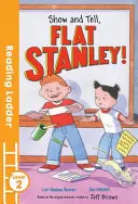Ukáž a povedz Flat Stanley! - Show and Tell Flat Stanley!