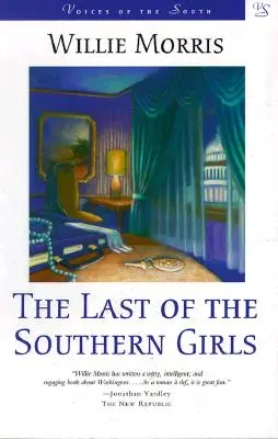 Posledná z južanských dievčat - Last of the Southern Girls