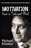 Motivácia z mučenej mysle - Motivation from a Tortured Mind