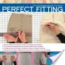 Úplný fotografický sprievodca dokonalou montážou - The Complete Photo Guide to Perfect Fitting