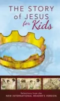 Nirv, Príbeh Ježiša pre deti, brožovaná väzba: Zažite Ježišov život ako jeden súvislý príbeh - Nirv, the Story of Jesus for Kids, Paperback: Experience the Life of Jesus as One Seamless Story