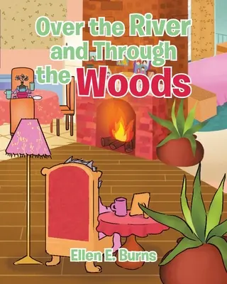 Cez rieku a cez les - Over the River and Through the Woods