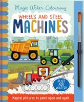 Kolesá a oceľ - stroje, kniha aktivít bez neporiadku - Wheels and Steel - Machines, Mess Free Activity Book