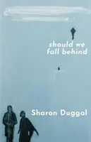 SHOULD WE FALL BEHIND -Výber knižného klubu BBC Two Between The Covers - SHOULD WE FALL BEHIND -The BBC Two Between The Covers Book Club Choice