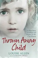 Odhodené dieťa - Thrown Away Child