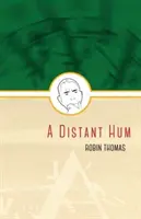 Vzdialené šumenie - Distant Hum