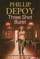 Výbuch troch výstrelov - Three Shot Burst