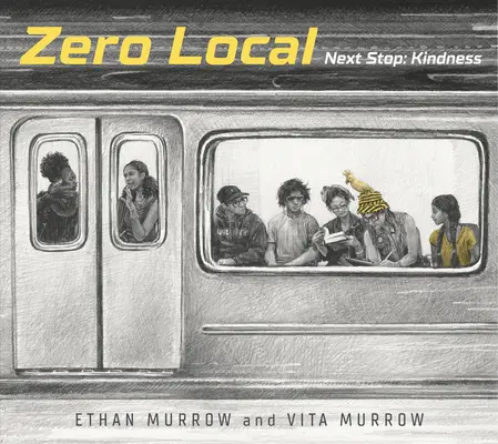 Zero Local: Ďalšia zastávka: Láskavosť - Zero Local: Next Stop: Kindness