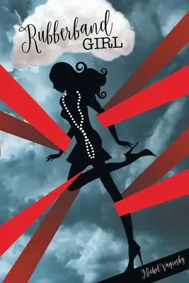 Dievča s gumičkou - Rubberband Girl