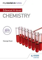 Moje poznámky k revízii: Edexcel a Level Chemistry - My Revision Notes: Edexcel a Level Chemistry
