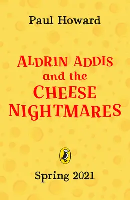 Aldrin Adams a syrové nočné mory - Aldrin Adams and the Cheese Nightmares
