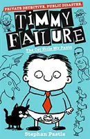 Timmy Failure: Mačka mi ukradla nohavice - Timmy Failure: The Cat Stole My Pants