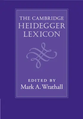 Cambridgeský lexikón Heidegger - The Cambridge Heidegger Lexicon