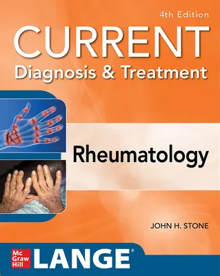 Súčasná diagnostika a liečba v reumatológii, štvrté vydanie - Current Diagnosis & Treatment in Rheumatology, Fourth Edition