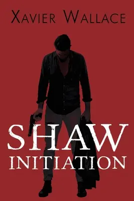 Shawovo zasvätenie - Shaw Initiation