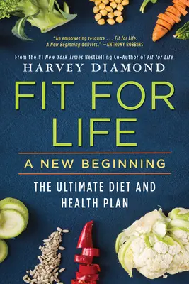 Fit pre život: Nový začiatok - Fit for Life: A New Beginning