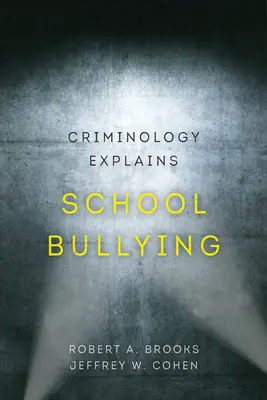 Kriminológia vysvetľuje šikanovanie v škole, 2 - Criminology Explains School Bullying, 2