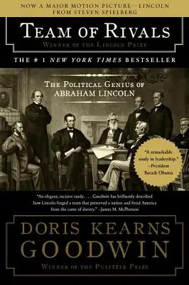 Tím rivalov: Politický génius Abrahama Lincolna - Team of Rivals: The Political Genius of Abraham Lincoln