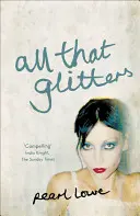 Všetko, čo sa trblieta - All that Glitters