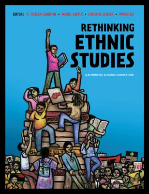 Prehodnotenie etnických štúdií - Rethinking Ethnic Studies