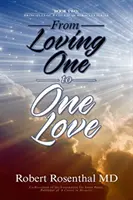 Od lásky k jednej láske - From Loving One to One Love
