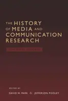 Dejiny výskumu médií a komunikácie; sporné spomienky - The History of Media and Communication Research; Contested Memories