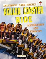 Jazda na horskej dráhe - Zábavný park - Roller Coaster Ride - Amusement Park Science