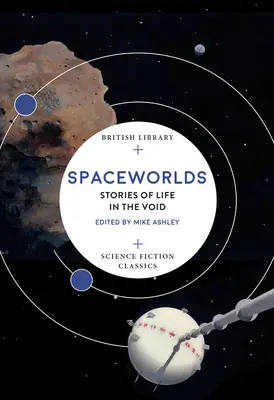 Vesmírne svety: Príbehy o živote v prázdnote - Spaceworlds: Stories of Life in the Void