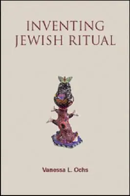 Vynájdenie židovského rituálu - Inventing Jewish Ritual