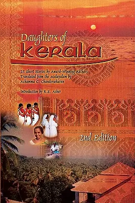 Dcéry Kéraly: Dvadsaťpäť poviedok od ocenených autorov - Daughters of Kerala: Twenty-Five Short Stories by Award-Winning Authors