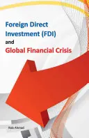 Priame zahraničné investície (Fdi) a globálna finančná kríza - Foreign Direct Investment (Fdi) and Global Financial Crisis