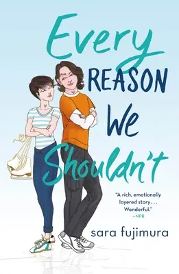Každý dôvod, prečo by sme nemali - Every Reason We Shouldn't