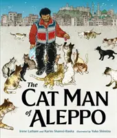 Mačací muž z Aleppa - Cat Man of Aleppo